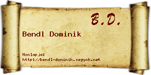 Bendl Dominik névjegykártya